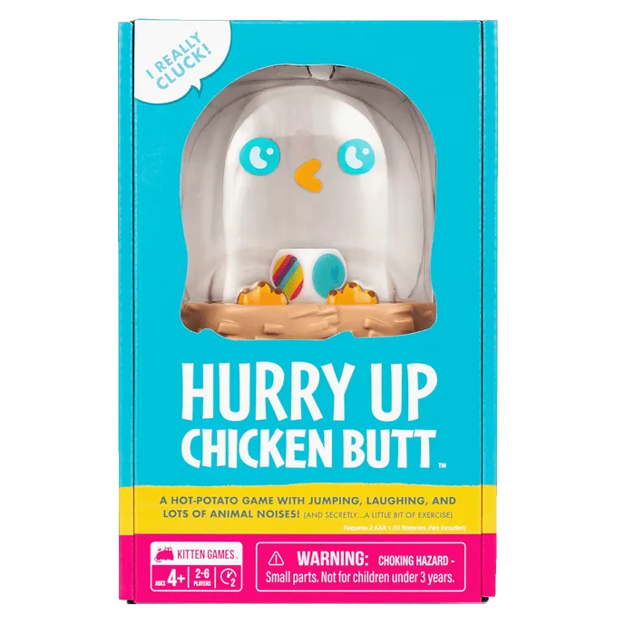 Hurry Up Chicken Butt